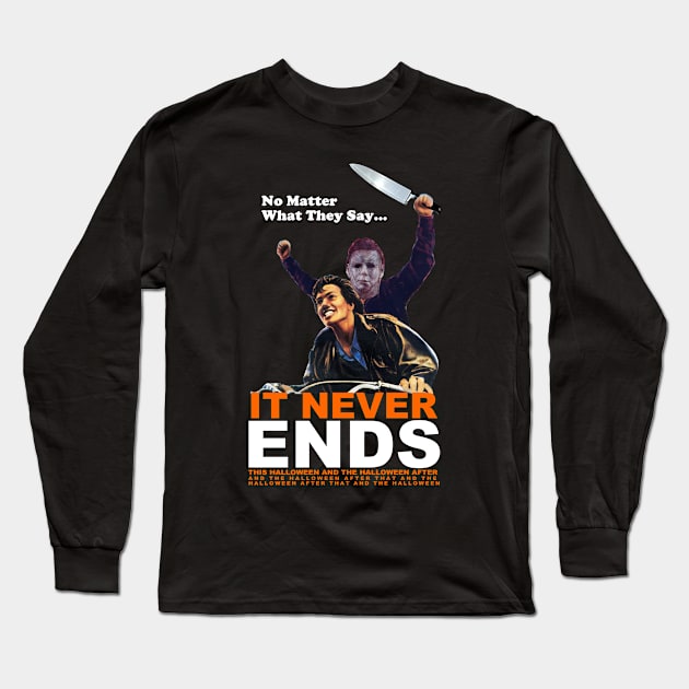 It Never Ends This Halloween... Long Sleeve T-Shirt by SHOP.DEADPIT.COM 